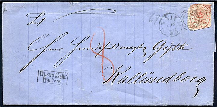 4 sk. Krone/Scepter (kraftig defekt) på brev fra Kjøbenhavn annulleret med kombineret nr.stempel 181/Sjæll. P.B. d. 2.7.1867 til Kalundborg. Rammestempel Utilstrækkelig frankeret og påskrevet 8 sk. porto.