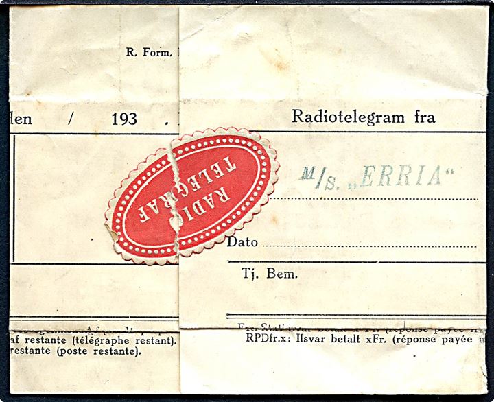 Radiotelegram formular R. Form. Nr. 2 (15/5 30) medtaget ombord på M/S Erria d. 2.8.1932.