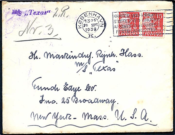 15 øre Karavel (2) på brev fra København d. 26.9.1939 til sømand ombord på M/S Texas i New York, USA. Ank.stemplet med violet skibsstempel: M/S Texas.