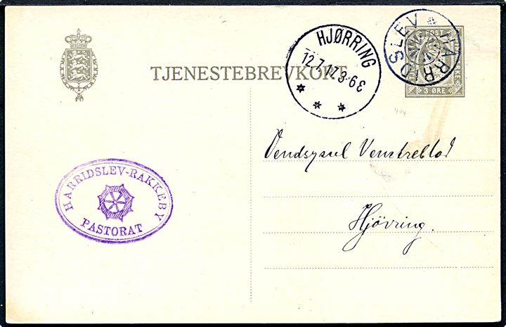 3 øre Tjenestebrevkort sendt lokalt fra Harritslev-Rakkeby pastorat annulleret med stjernestempel HARRITSLEV og sidestemplet Hjørring d. 12.7.1917 til Hjørring.