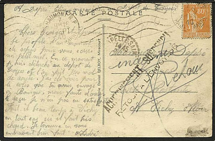 80 c. på indenrigs brevkort fra Chaumont d. 15.9.1940 til Vichy. Returneret da postforbindelsen er afbrudt.