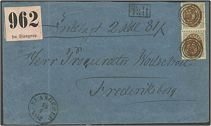 8 sk. Tofarvet, 1. tryk, lodret par, på adressebrev (front) for pakke fra Slangerup d. 19.7.1875 til Frederiksborg, annulleret med nr. stempel “165”. Attest Lasse Nielsen.