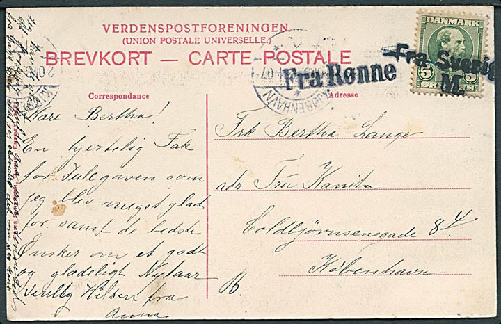 5 øre Chr. IX på brevkort fejlagtigt annulleret med skibs-stempel Fra Sverige M. (overstreget) og sidestemplet  Fra Rønne og Kjøbenhavn d. 2.1.1907 til København.