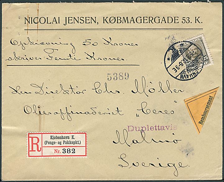 25 øre Fr. VIII single på anbefalet brev med opkrævning fra Kjøbenhavn d. 5.3.1912 til Malmö, Sverige. Porto for opkrævning medtaget i postopkrævningsbeløbet.