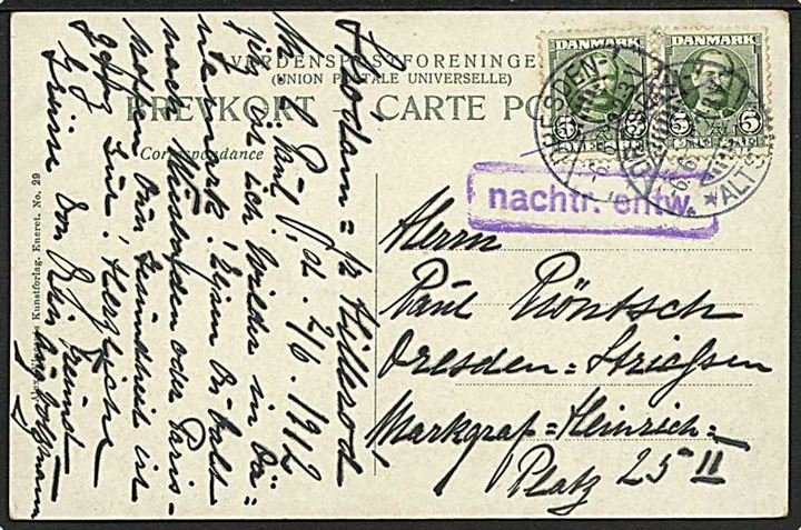 5 øre Fr. VIII i parstykke på brevkort fra Hillerød d. 2.6.1912 til Dresden, Tyskland. Annulleret med tysk stempel Dresden Altst. d. 6.6.1912 og sidestemplet nachtr. entw.. Usædvanlig annullering.
