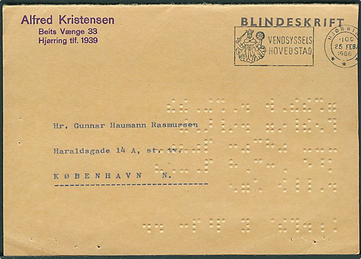 Ufrankeret portofri Blindeskrift forsendelse med punktskrift fra Hjørring d. 25.2.1966 til København. Sjælden. 