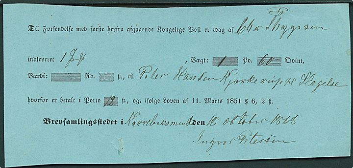Kvittering fra Brevsamlingsstedet i Karrebæksminde d. 18.10.1868 for pakke med første afgående kgl. post til Kjærkerup pr. Slagelse. Karrebæksminde blev oprettet pr. 1.11.1865 og ændret til postekspedition med eget stempel i 1877. Sjælden formular.