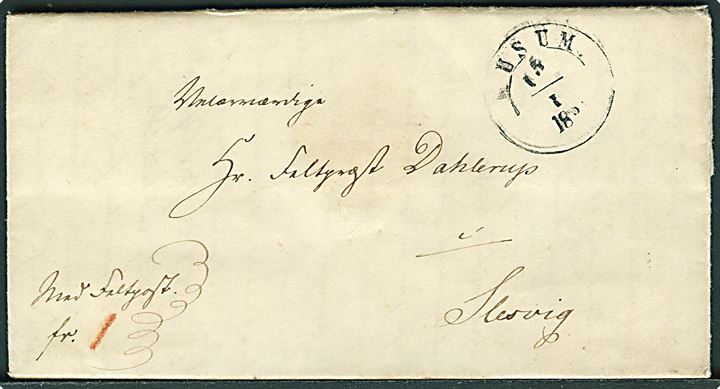 1851. Francobrev med 1½-ringsstempel Husum. d. 15.1. 1851 til Hr. Feltpræst Dahlerup i Slesvig. Påskrevet: med Feltpost / Fr. og “1” med rødkridt. Langt indhold. 