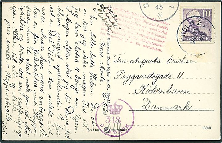 10 öre Gustaf på brevkort fra Stockholm d. 24.11.1943 til København. Tilbageholdt i Sverige med rødt 7-linie stempel og frigivet efter krigen i 1945. Dansk efterkrigs-censur (krone)/318/Danmark. 