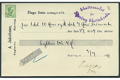 5 øre Chr. X blækannulleret “Gebyr”  på Dags Dato kvittering fra Sagfører A. Jakobsen for indkøb af frimærker i Hjørring d. 3.7.1919.