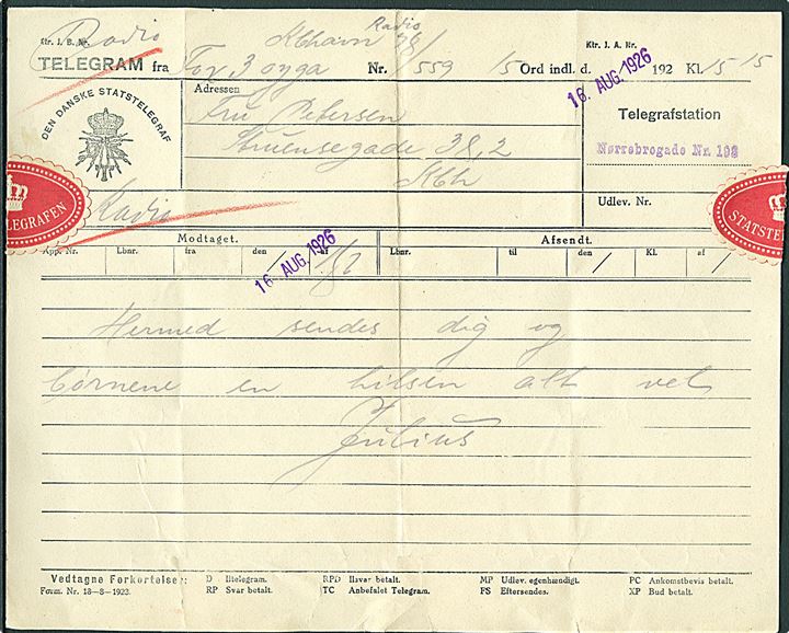 Den danske Statstelegraf telegramformular benyttet for RADIO-TELEGRAM fra passager ombord på Kryolit-selskabets skib Fox III under rejse til Ivigtut. Modtaget i København d. 16.8.1926. Fra udstedsbestyrer Julius Petersen som få dage senere dør under rejsen.