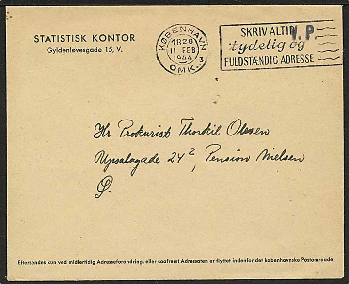 Ufrankeret brev fra Statistisk Kontor med stempel V.P. sendt lokalt i København d. 11.2.1944. Ikke udtakseret i porto.