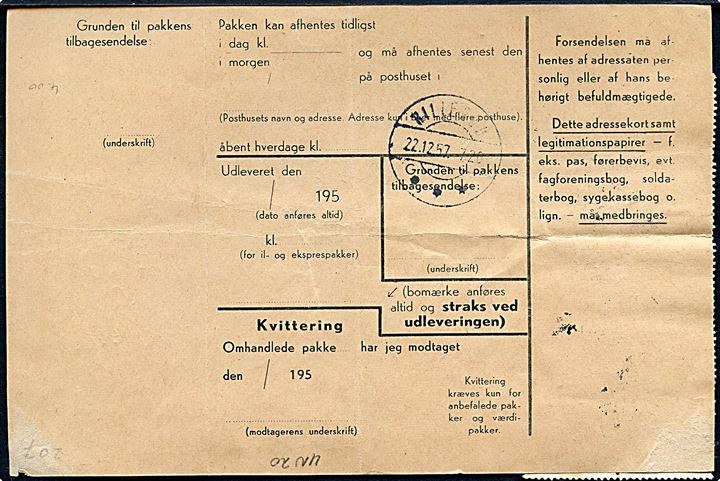 40 øre Fr. IX (13) på 520 øre adressekort for pakke fra FN-soldat ved Hq Coy, Danor Bn, UNEF annulleret København Told d. 21.12.1957 og sidestemplet med 2 forskellige stempler: Dansk FN-Kommando UNEF til Hillerød. Folder.