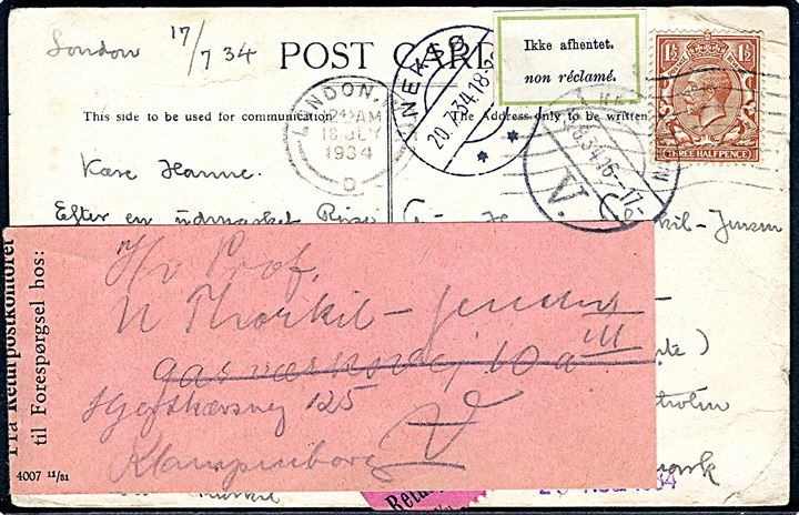 Engelsk 1½d George V på brevkort fra London d. 18.7. 1934 til poste restante i Neksø, Bornholm. Retur med 2-sproget etiket “Ikke afhentet” via Returpostkontoret og forespurgt i København.