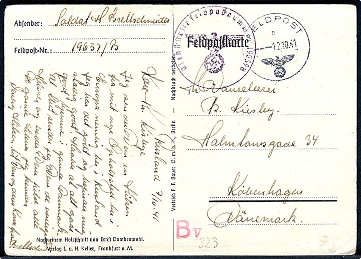 Feltpostkort dateret “Rusland” og stemplet Feldpost d. 12.10.1941 fra dansk, soldat H. Brettschneider, ved feldpost nr. 19637B (= 1. Kompanie Feldersatz-Bataillon der SS-Division Wiking) til København, Danmark. Tydeligt briefstempel. Meddelelse skrevet på dansk.