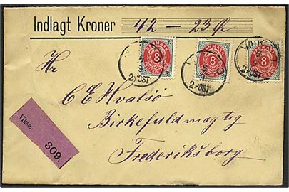 8 øre Tofarvet omv. ramme (3) på værdibrev annulleret med lapidar stempel Viksø d. 5.9.1900 til Frederiksborg.