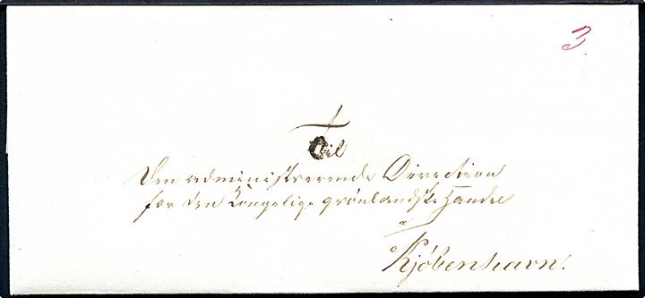 1850 (ca.). Foldebrev m. tydeligt laksegl “Holsteinsborg” til den administrerende Direction for den Kongelige grønlandske Handel i Kjøbenhavn. Påskrevet “3”.
