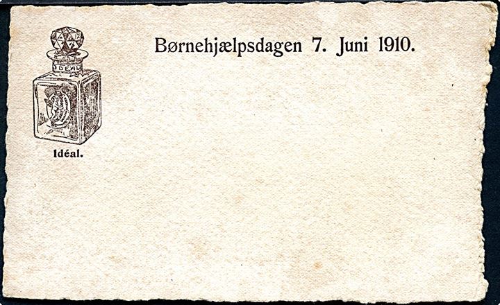 Børnehjælsdagen 7 Juni 1910. Idéal. Parfumeriet Valdemar Jørgensen u/no. 