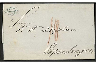 1862. Ufrankeret portobrev fra Stettin d. 27.11.1862 til København, Danmark. På bagsiden antiqua stempel Kiøbenhavn KB d. 28.11.1862. Påskrevet 18 skilling porto.