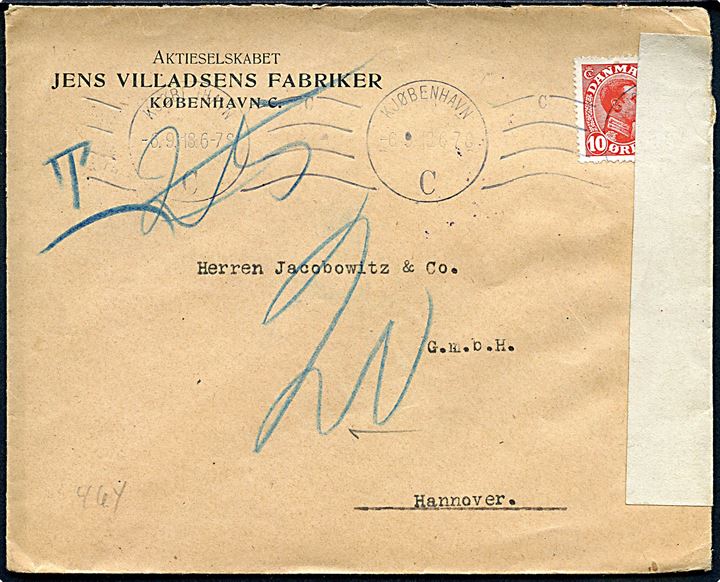10 øre Chr. X på underfrankeret brev fra Kjøbenhavn d. 6.9.1918 til Hannover, Tyskland. Åbnet af tysk censur og udtakseret i 20 pfg. tysk porto.