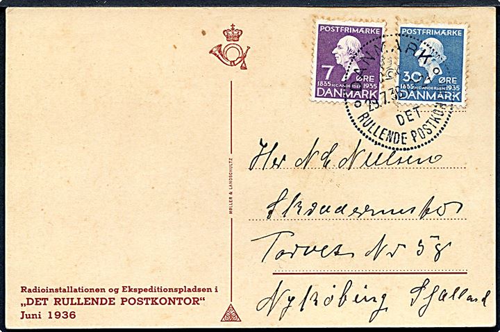 7 øre og 30 øre H.C.Andersen på brevkort annulleret med særstempel Danmark * Det rullende Postkontor * d. 29.7.1936 til Nykøbing Sjælland. Det rullende postkontor var opstillet i Nykøbing Sj. d. 29.7.1936 i forbindelse med byfest.