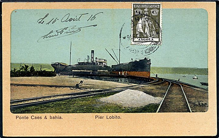 Angola. Havneparti fra Lobito med dampskib. Frankeret med 1/4 c. Koloni udg. stemplet d. 15.8.1916 til Frankrig.