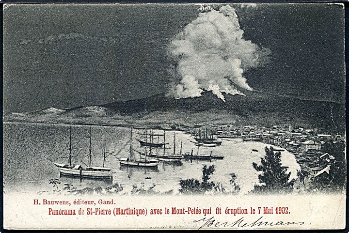 Martinique. Vulkan udbruddet d. 7.5.1902. Anvendt i Belgien. Hj. knæk.
