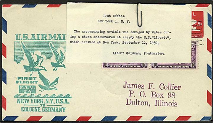5 cents helsagskuvert opfrankeret med 6 cents Luftpost (2) og 10 cents ekspresmærke (2) sendt som første flyvningsbrev fra New York d. 2.9.1950 via Köln til Dolton, USA. Vedhæftet meddelelse fra New York Postkontor om at brevet er beskadiget som følge af storm ombord på S/S Liberty d. 12.9.1950.