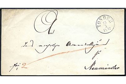 1852. Francobrev påskrevet Frei med antiqua Tønder d. 15.5.1852 til Neumünster. Påskrevet 2 med rødkridt. Del af bagside mangler.