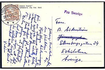 15 öre Gustaf på brevkort (M/S Prinsessan Ingrid) annulleret med dansk stempel i Frederikshavn d. 28.8.1949 og sidestemplet violet Fra Sverige til Eskilstuna, Sverige. Stemplet kendes kun benyttet 1949-50. Skilling 650,-