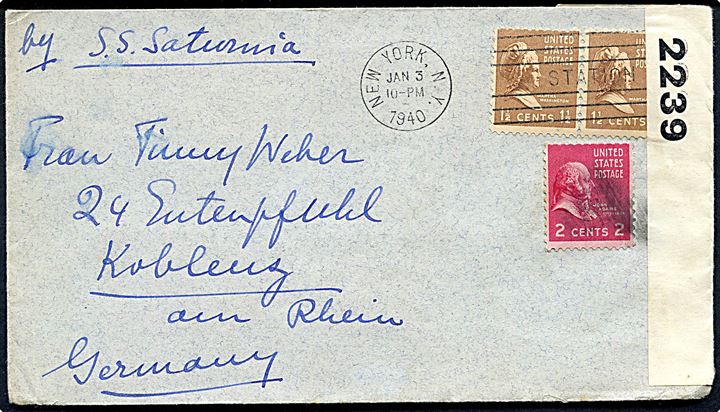 1½ cents Martha Washington i parstykke og 2 cents Adams på brev fra New York d. 3.1.1940 påskrevet by S.S Saturnia til Koblenz, Tyskland. Åbnet af tidlig britisk censur PC66/2239 og tysk censur.