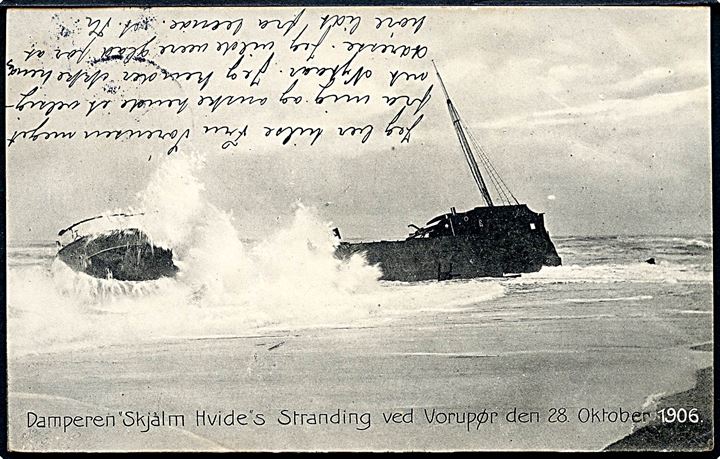 “Skjalm Hvide”, S/S, strandet ved Vorupør 28.10.1906. C. Buchholtz no. 9619.