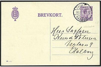 15 øre Chr. X helsagsbrevkort (fabr. 69-I) fra Aarhus annulleret med fejlgraveret bureaustempel Fredericia - Aalbobg T.915 d. 28.3.1923 til Aalborg. Sjældent stempel.