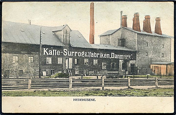 Hedehusene, Kaffe-Surrogatfabriken “Danmark”. U/no.