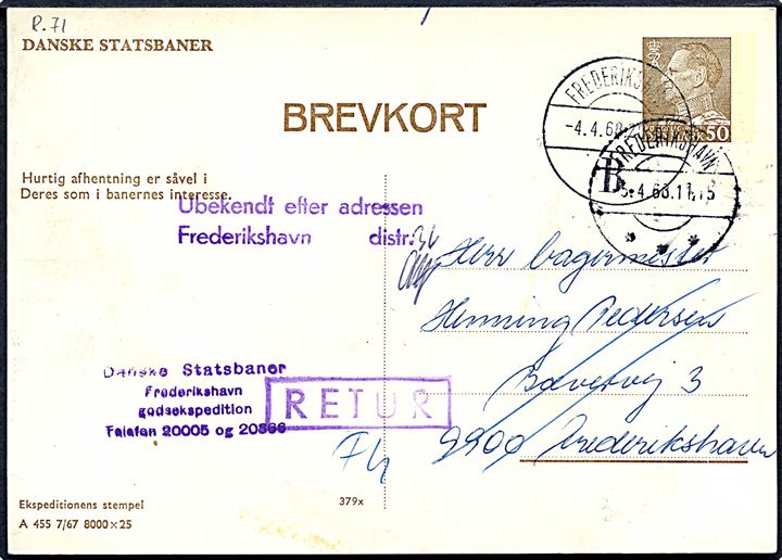 Danske Statsbaner 50 øre Fr. IX helsagsbrevkort (fabr. 379x) formular A455 sendt lokalt med brotype Vd Frederikshavn B. d. 4.4.1968. Retur som ubekendt.