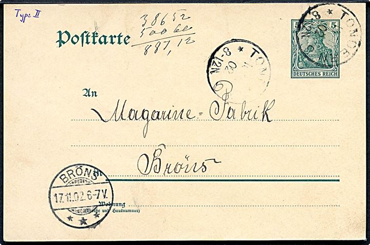 5 pfg. Germania helsagsbrevkort annulleret Tondern *c d. 16.11.1902 til Bröns. Daka 500,-