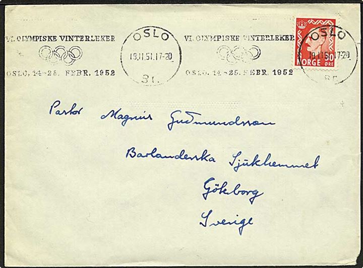 30 øre Haakon på brev annulleret med TMS VI Olympiske Vinterleker Oslo 14.-25. Febr. 1952/Oslo d. 19.2.1951 til Göteborg, Sverige.