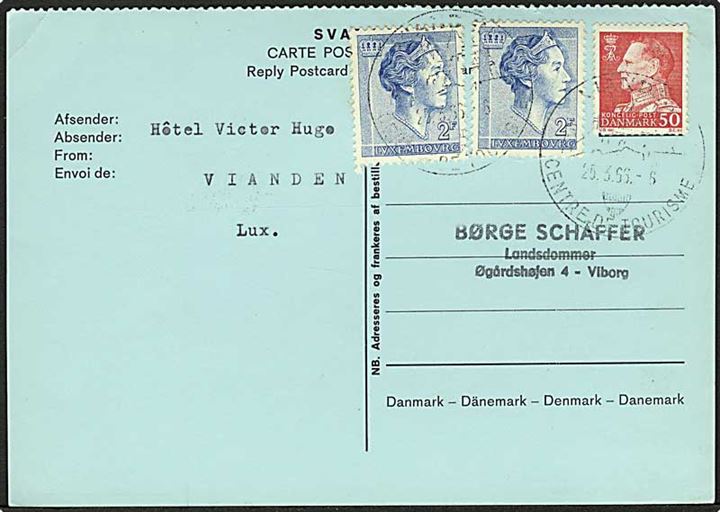 50 øre Fr. IX og Luxembourg 2 fr. (2) på på svarbrevkort stemplet Vianden d. 26.3.1966 til Viborg, Danmark.