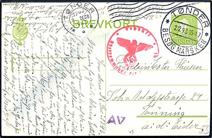 15 øre Chr. X helsagsbrevkort (fabr. 148) fra Tønder d. 2.12.1943 til Tönning, Tyskland. Tysk censur fra Hamburg med spor efter kemisk censur.