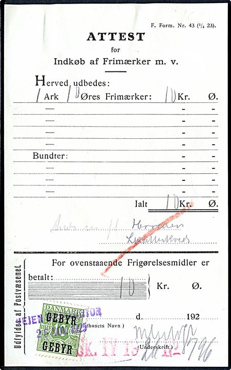 10 øre Gebyr provisorium annulleret med kontorstempel Vejen d. 26.11.1925 på F.Form. Nr. 43 (1/4 23) Attest for Indkøb af Frimærker m.v.