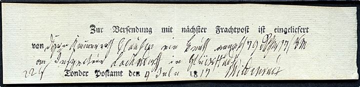 Fortrykt kvittering fra Tondern Postamt for indlevering med næste Frachtpost d. 9.7.1817 til Glückstadt.