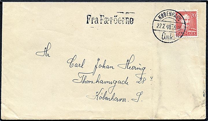 20 øre Chr. X på skibsbrev fra Thorshavn annulleret København d. 27.7.1948 og sidestemplet Fra Færöerne til København.