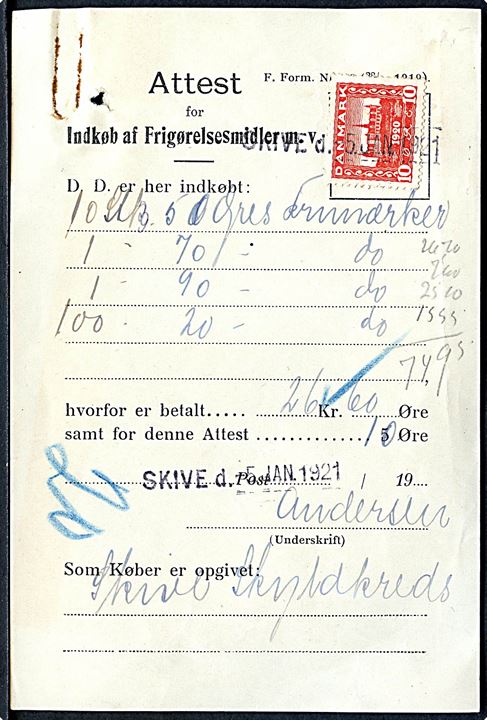 10 øre Genforening annulleret med liniestempel Skive d. 5.1.1921 på Attest for Indkøb af Frigørelsesmidler m.v.
