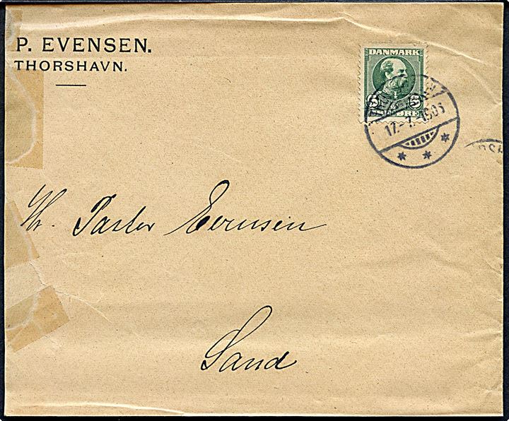 5 øre Chr. IX på brev annulleret med brotype Ig Thorshavn d. 17.7.1906 til Sand. Tape i venstre side.