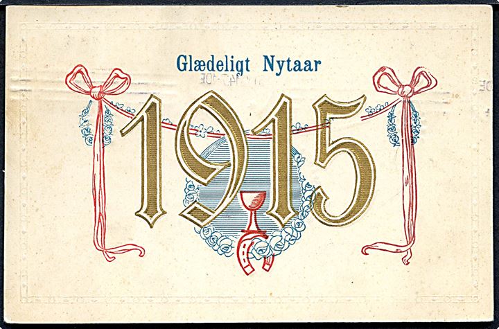 Årstalskort 1915. Glædeligt Nytaar. Guldtryk. Prægekort. U/no. 