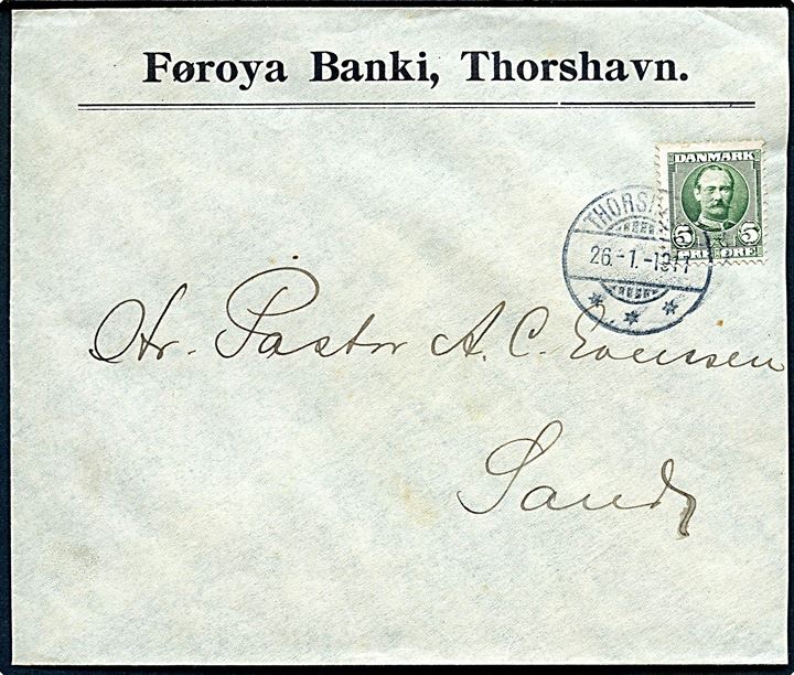 5 øre Fr. VIII på fortrykt kuvert fra Føroya Banki annulleret med brotype Ig Thorshavn d. 26.1.1911 til Sand.