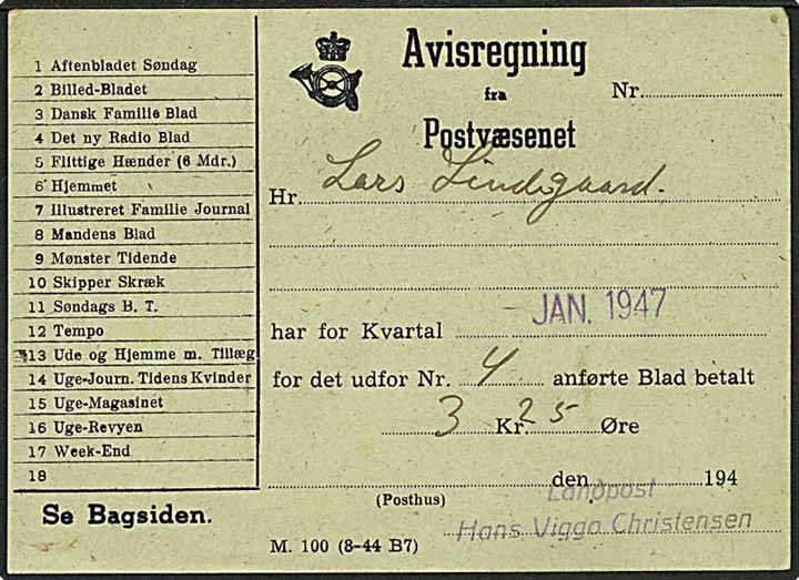 Avisregning fra Postvæsnet - formular M.100 (8-44 B7) dateret JAN.1945 med stempel: Landpost Hans Viggo Christensen.