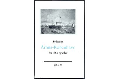 Sejladsen Århus-København før 1866 og efter. Lille illustreret hæfte af Emanuel Sejr og Jan Hedegaard. 38 sider.