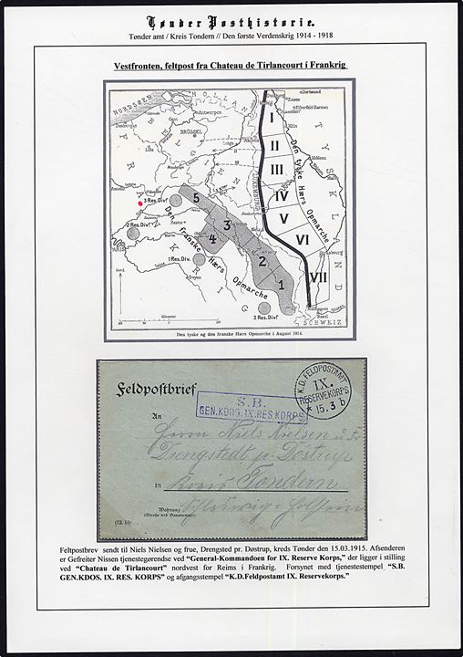 Ufrankeret tysk feltpost korrespondancekort fra sønderjysk soldat på vestfronten stemplet K. D. Feldpostamt IX Reservekorps d. 15.3.1915 til Drengsted pr. Døstrup. Monteret på udstillingsplanche.