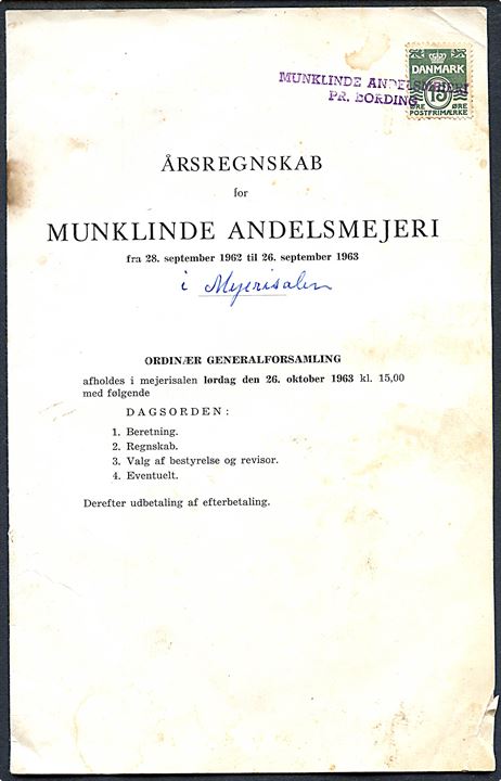 15 øre Bølgelinie annulleret med privat kontorstempel Munklinde Andelsmejeri pr. Bording på Årsregnskab for Munklinde Andelsmejeri 1962-1963. Antagelig privatbefordret, men frankeret for ikke at bryde Postvæsenets eneret.